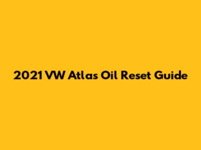 2021 VW Atlas Oil Reset Guide