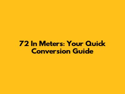 7'2" In Meters: Your Quick Conversion Guide
