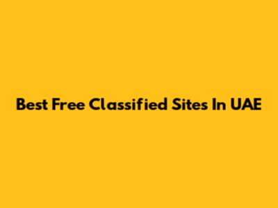 Best Free Classified Sites In UAE