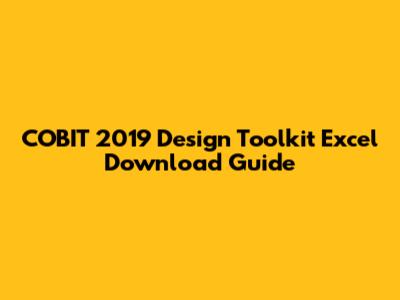 COBIT 2019 Design Toolkit Excel Download Guide