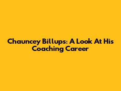 Chauncey Billups: A Look At His Coaching Career