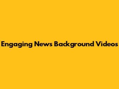 Engaging News Background Videos