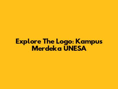Explore The Logo: Kampus Merdeka UNESA