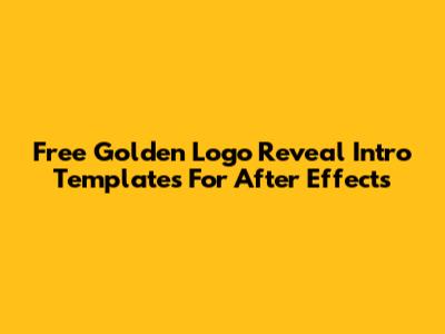 Free Golden Logo Reveal Intro Templates For After Effects