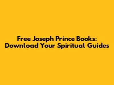 Free Joseph Prince Books: Download Your Spiritual Guides
