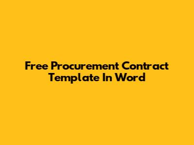 Free Procurement Contract Template In Word