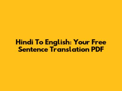 Hindi To English: Your Free Sentence Translation PDF