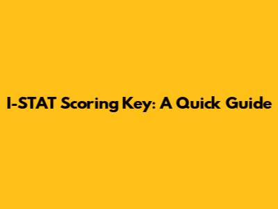 I-STAT Scoring Key: A Quick Guide