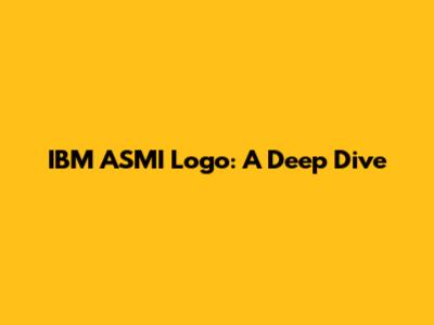 IBM ASMI Logo: A Deep Dive