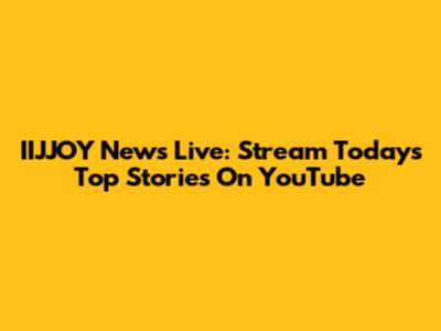 IIJJOY News Live: Stream Today's Top Stories On YouTube