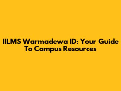 IILMS Warmadewa ID: Your Guide To Campus Resources