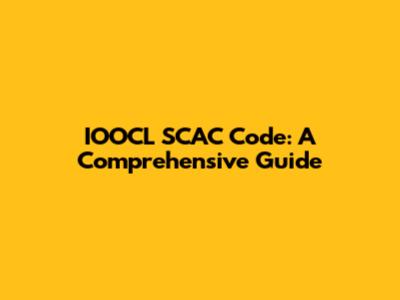 IOOCL SCAC Code: A Comprehensive Guide