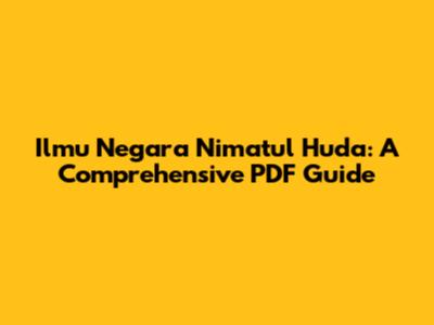 Ilmu Negara Ni'matul Huda: A Comprehensive PDF Guide