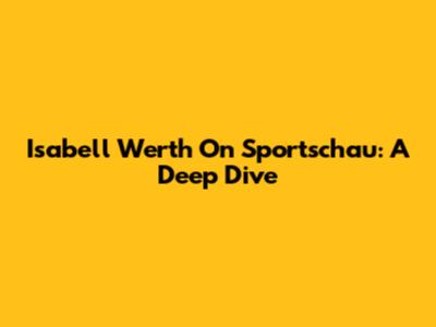 Isabell Werth On Sportschau: A Deep Dive