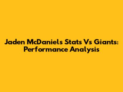 Jaden McDaniels Stats Vs Giants: Performance Analysis