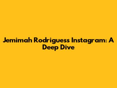 Jemimah Rodrigues's Instagram: A Deep Dive