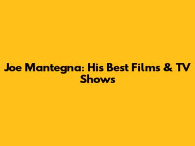 Joe Mantegna: His Best Films & TV Shows