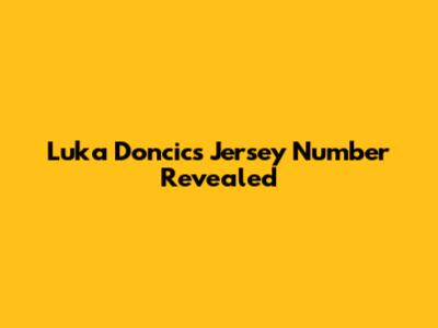 Luka Doncic's Jersey Number Revealed