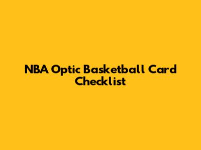 NBA Optic Basketball Card Checklist