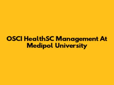 OSCI HealthSC Management At Medipol University