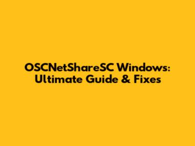 OSCNetShareSC Windows: Ultimate Guide & Fixes