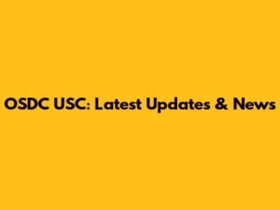 OSDC USC: Latest Updates & News