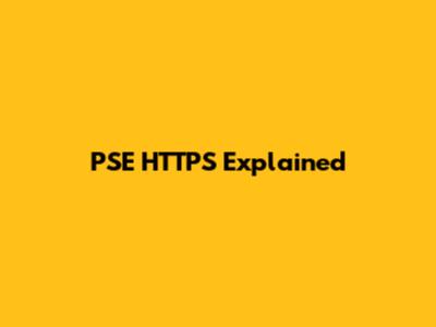 PSE HTTPS Explained
