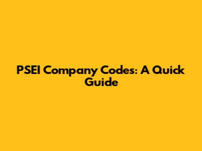 PSEI Company Codes: A Quick Guide