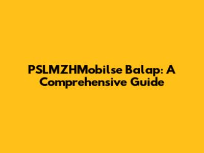 PSLMZHMobilse Balap: A Comprehensive Guide