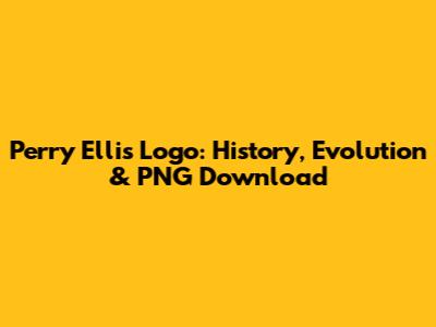 Perry Ellis Logo: History, Evolution & PNG Download