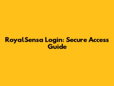 RoyalSensa Login: Secure Access Guide