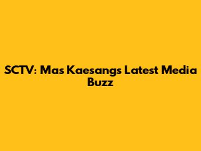 SCTV: Mas Kaesang's Latest Media Buzz