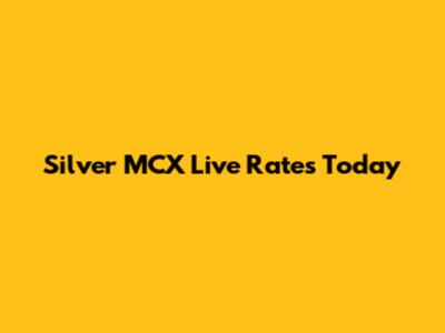 Silver MCX Live Rates Today