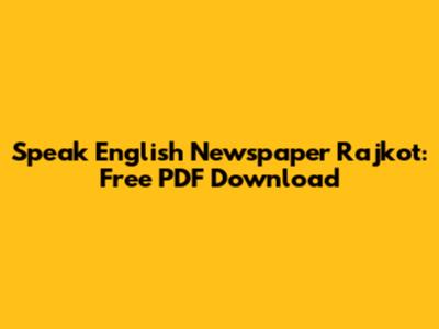 Speak English Newspaper Rajkot: Free PDF Download