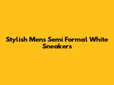 Stylish Men's Semi Formal White Sneakers