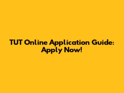 TUT Online Application Guide: Apply Now!