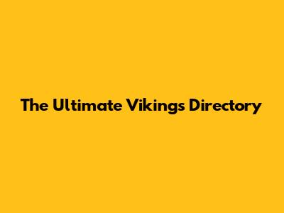 The Ultimate Vikings Directory
