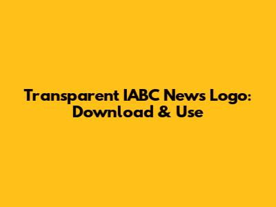 Transparent IABC News Logo: Download & Use