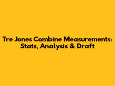 Tre Jones Combine Measurements: Stats, Analysis & Draft