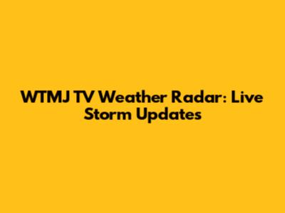 WTMJ TV Weather Radar: Live Storm Updates
