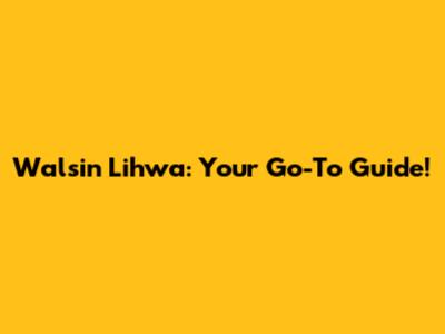 Walsin Lihwa: Your Go-To Guide!