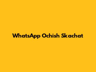 WhatsApp Ochish Skachat