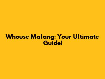 Whouse Malang: Your Ultimate Guide!