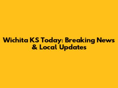 Wichita KS Today: Breaking News & Local Updates