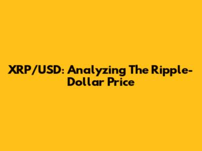 XRP/USD: Analyzing The Ripple-Dollar Price